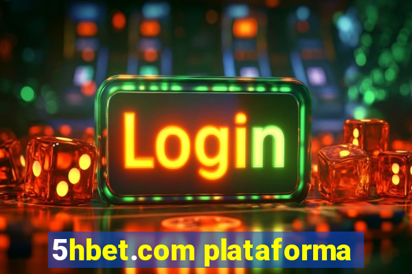 5hbet.com plataforma